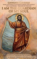 I am the guardian of my soul: The 12-Gateway Spiritual Journey for the Healing and Growth of the Soul B0HCWYPJL9 Book Cover