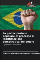 La partecipazione popolare al processo di legittimazione democratica del potere 620731963X Book Cover