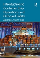 Introduction to Ship Operations and Onboard Safety 1032155426 Book Cover