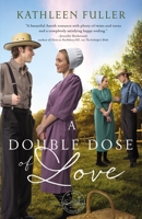 A Double Dose of Love 0840716079 Book Cover