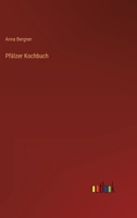 Pfalzer Kochbuch 3846038334 Book Cover