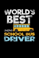 World's Best School Bus Driver: College Ruled Lined Writing Notebook Journal, 6x9, 120 Pages 171260998X Book Cover