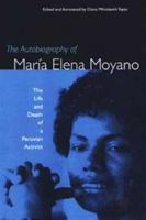 The Autobiography of Mara Elena Moyano: The Life and Death of a Peruvian Activist 0813018102 Book Cover