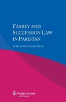 Family and Succession Law in Pakistan 9403548592 Book Cover