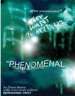 They Want To Help Us: Phenomenal True-Life Accounts Of The Unexplainable: 100 Miraculous Spirit Encounters 1732732078 Book Cover
