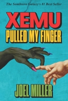 Xemu Pulled My Finger B0F2YZ1GRB Book Cover
