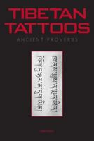 Tibetan Tattoos Ancient Proverbs 1495983307 Book Cover