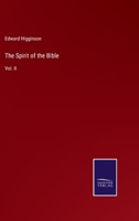 The Spirit of the Bible: Vol. II 3375002785 Book Cover