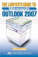 The Lawyer's Guide to Microsoft Outlook 2007 1604421436 Book Cover