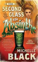 The Second Glass of Absinthe: A Mystery of the Victorian West 0765308541 Book Cover