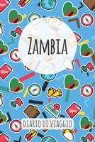Zambia Diario di Viaggio: Pianificatore di viaggio I Pianificatore di viaggio su strada I Diario a griglia a punti I taccuino I Diario tascabile I Regalo per Backpacker (Italian Edition) 165880631X Book Cover