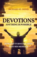 Devotions: Anything Is Possible 1639888543 Book Cover