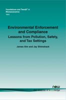 Environmental Enforcement and Compliance: Lessons from Pollution, Safety, and Tax Settings 1601988907 Book Cover