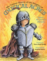 The Valiant Quests of the Knights of Musical Acres: Quest 1: Sir Dorian's Dilemma 1637527799 Book Cover