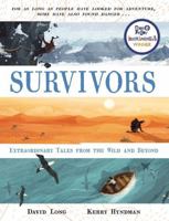 Survivors: Extraordinary Tales from the Wild and Beyond 0571339662 Book Cover