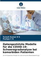 Datengestützte Modelle für die COVID-19-Schweregradanalyse bei komorbiden Patienten (German Edition) 620971353X Book Cover