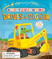 Drives a Digger 1610679652 Book Cover