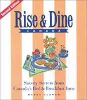 Rise & Dine Canada: Savory Secrets from Canada's Bed & Breakfast Inns