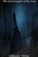 The Dark Night Of The Soul 1389673197 Book Cover