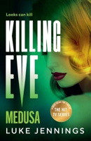 Killing Eve: Medusa 1837039577 Book Cover