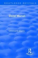 Routledge Revivals: David Mamet (1985) 1138557129 Book Cover