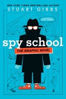 Spy School the Graphic Novel 1534455426 Book Cover