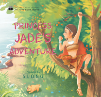 Princess Jade’s Adventure 1487808941 Book Cover