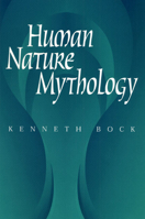 Human Nature Mythology 0252063651 Book Cover