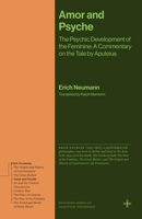 Apuleius : Amor und Psyche, mit einem Kommentar von Erich Neumann : Ein Beitrag zur seelischen Entwicklung des Weiblichen