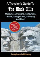 A Traveler's Guide to the Black Hills 096356692X Book Cover