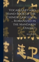Vocabulary and Hand-Book of the Chinese Language ... Romanized in the Mandarin Dialect 1016410050 Book Cover