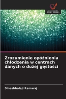 Zrozumienie opóznienia chlodzenia w centrach danych o duzej gestosci 6209360734 Book Cover