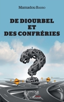 De Diourbel et des confréries (Harmattan Sénégal) (French Edition) 2343150346 Book Cover
