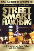 Street Smart Franchising 1599184117 Book Cover