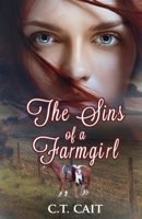 The Sins of a Farmgirl B0BQ9GFC91 Book Cover