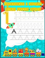 Aprendiendo a repasar líneas formas letras: Actividades para Niños de 3 a 5 Años - aprender a escribir y trazar alfabeto letras y numeros ,líneas, formas B08WK51Y2R Book Cover