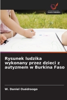 Rysunek ludzika wykonany przez dzieci z autyzmem w Burkina Faso 6630237900 Book Cover