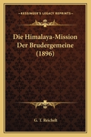 Die Himalaya-Mission Der Br Dergemeine 116110156X Book Cover