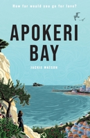 Apokeri Bay: Escape to Greece with an irresistible page-turner about the power of love, friendship, family secrets and heart-wrenching decisions that will keep you guessing to the very end 173934040X Book Cover
