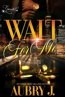 Wait for Me: A Trenches Spin-Off B0C6VYRB1F Book Cover