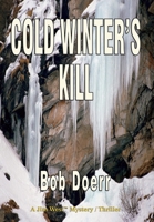 Cold Winter's Kill 1590957636 Book Cover