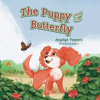 The Puppy and The Butterfly B0DYL89NHZ Book Cover