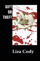 Gift or Theft 1663205027 Book Cover