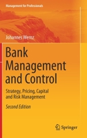 Bank Management and Control: Strategy, Pricing, Capital and Risk Management 3030428680 Book Cover
