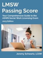 LMSW Passing Score: Your Comprehensive Guide to the ASWB Social Work Licensing Exam B0BJ1122F7 Book Cover