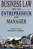Business Law for the Entrepreneur and Manager 0977421155 Book Cover