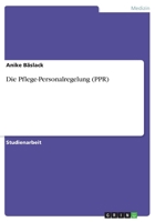 Die Pflege-Personalregelung (Ppr) 3656138885 Book Cover