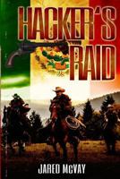 Hacker's Raid 0578465205 Book Cover