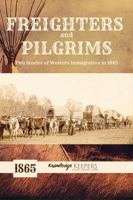Freighters and Pilgrims: Two Stories of Western Immigration null Book Cover