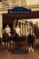 Skytop Lodge 1467123463 Book Cover